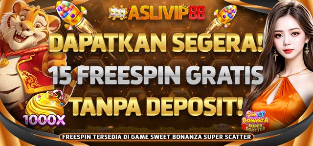 EVENT SPESIAL 15 FREESPIN GRATIS TANPA DEPOSIT