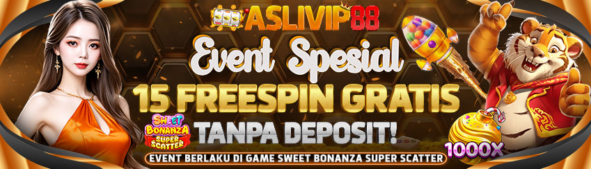 EVENT SPESIAL 15 FREESPIN GRATIS TANPA DEPOSIT